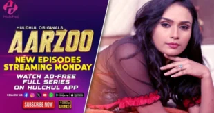 Aarzoo 2024 S01E03 Hindi Hulchul Web Series Watch