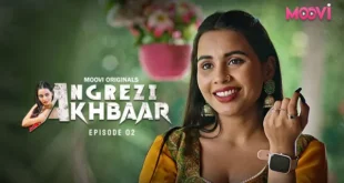 Angrezy Aakhbar 2024 S01E02 Hindi Moovi Web Series Watch