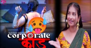 Corporate Kaand 2024 S01E01 Hindi Hulchul Web Series Watch