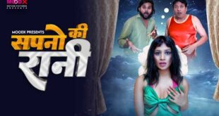 Sapno Ki Raani 2024 MoodX Short Film Watch