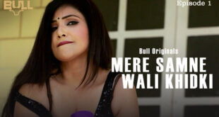 Mere Samne Wali Khidki 2024 S01E01 Hindi BullApp Web Series Watch