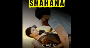 Shahana 2025 Xtreme Hindi Short Film Watch